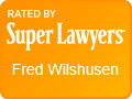 Rated by SuperLawyers | Fred Wilshusen